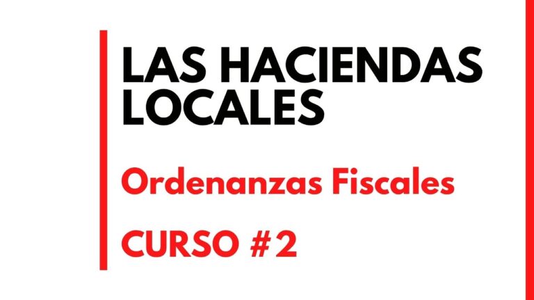 Gu&iacute;a Esencial sobre Regulaciones Tributarias Municipales en Espa&ntilde;a