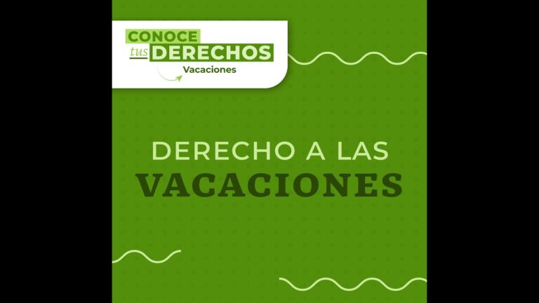 Legislaci&oacute;n de Vacaciones Anuales en el Trabajo