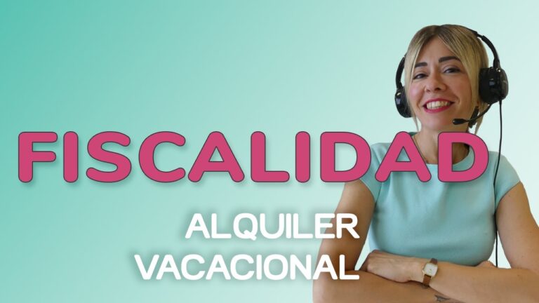 Obligaciones Fiscales en Alquileres Vacacionales