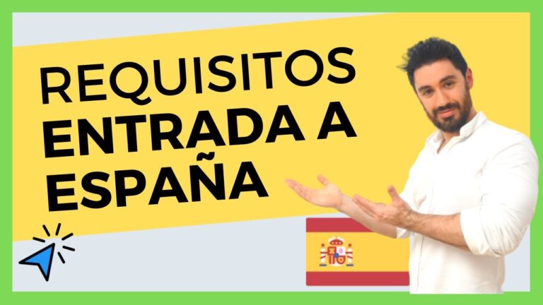 Requisitos Legales para Ingresar a Espa&ntilde;a