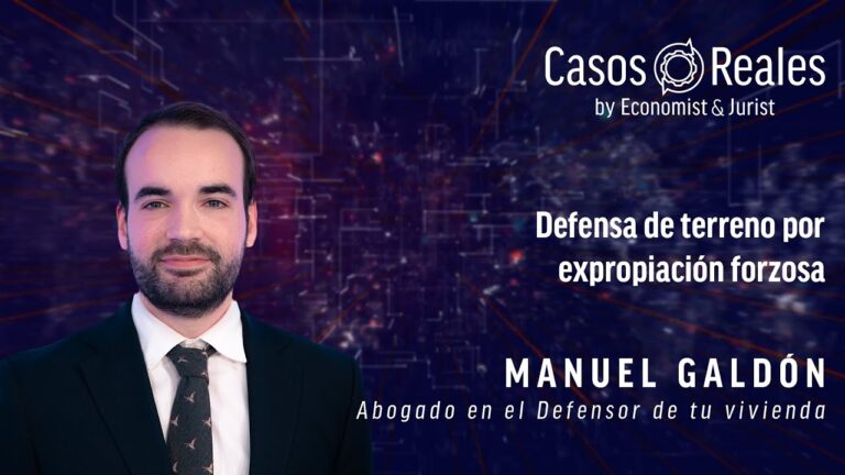Defensa Legal Efectiva contra la Expropiaci&oacute;n Forzosa en Espa&ntilde;a